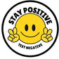 Stay positive test negative collection